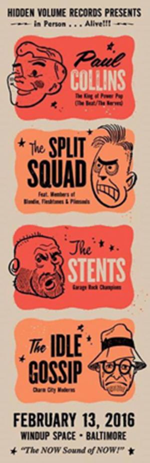 Hidden Volume Records presents nbspPaul Collins Beat The Split Squad The Stents amp The Idle Gossip